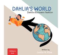 Dahlia's world: Dahlia discovers fashion