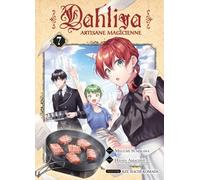 Dahliya, artisane magicienne T07