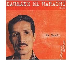 Dahmane El Harach - Ya Zahir [Import]