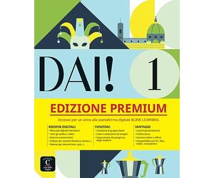 Dai! 1 A1 - Edizione Premium. Libro dello studente + esercizi digitale: Corso d'italiano. Libro dello studente e degli esercizi con audio e video + ... all'edizione digitale BlinkLearning (12 mesi)