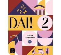Dai! 2 - Livre De L'eleve + Cahier D'exercices. A2