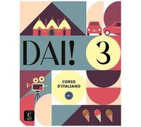 Dai! 3 - Libro Dello Studente B1 + Esercizi