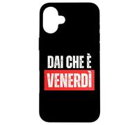 Dai Che è venerdì Coque pour iPhone 16 Plus