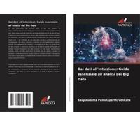 Dai Dati All'intuizione: Guida Essenziale All'analisi Dei Big Data