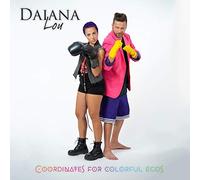 Daiana Lou - Coordinates for Colorful Egos