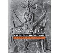 Daidalos and the Origins of Greek Art by Sarah P. Morris Morris, Sarah P. (Auteur)