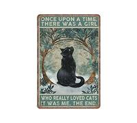 DAIERCY Panneau vintage amusant en métal avec chat noir Once upon A Time There Was A Girl Who Really Loved Cats pour cuisine, jardin, garage, salle de bain, décoration murale 20 x 30 cm