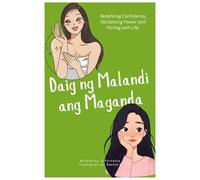 Daig ng Malandi ang Maganda: Redefining Confidence, Reclaiming Power, and Flirting with Life.