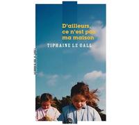 D'ailleurs, Ce N'est Pas Ma Maison