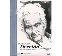 D'Ailleurs, Derrida