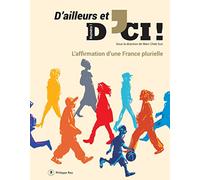 D'ailleurs et d'ici - numéro 1 L'affirmation d'une France plurielle (01)