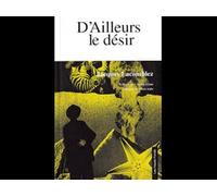 D'Ailleurs le désir - Jacques Lacomblez - Les Hauts-Fonds - broché - Poésie