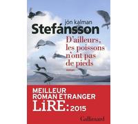 D'AILLEURS, LES POISSONS N'ONT PAS DE PIEDS by JON HALLUR STEFANSSON