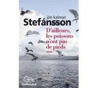 D’ailleurs, les poissons n’ont pas de pieds – Chronique familiale – Gallimard