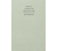 Daily 5 Minute Gratitude Journal: Morning and Evening Reflections to Cultivate Happiness and Inner Peace