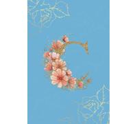Daily Affirmation, Prayer, Reflection and Gratitude Journal with Scriptures - Initial C Light Blue and Gold Journal | 180+ Lined Prompted Pages | 6x9 ... for Women and Girls | 6-Month Undated Journal