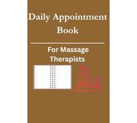 Daily Appointment Book: For Massage Therapists