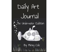 Daily Art Journal: The Underwater Edition