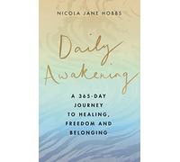 Daily Awakening - Nicola Jane Hobbs - Little Brown Book Group - Livre en Anglais - Hardback Nicola Jane HobbsNicola Jane Hobbs (Auteur)