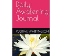 Daily Awakening Journal