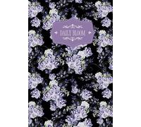 Daily Bloom: A journal to capture your thoughts, daily reflections, and spark creativity.
