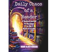 Daily Chaos of a Reader: A Tactical Journal for Readers on the Brink of Ferality