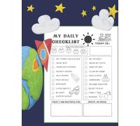 Daily Checklist for kids: A 120-Day Morning And Evening Checklist Notebook-For Organization, Chores And Daily Routine - Homeschooling and Educational Tool for Teaching Life Skills to Children