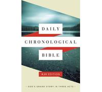 Daily Chronological Bible: KJV Edition, Trade Paper (2014-10-01)