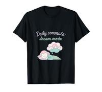 Daily Commute: Dream Mode Wanderlust Citation T-Shirt