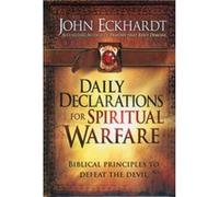 Daily Declarations For Spiritual Warfare by John Eckhardt Inconnu (Auteur)