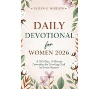 Daily Devotional for Women 2026: A 365-Day, 5-Minute Devotion for Trusting God in Every Season (Incl. Journal)