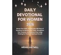 Daily Devotional for Women 2026: Renew Your Faith Journey with 365 Days of Devotions to Nurture Your Faith, Strengthen Your Purpose, and Embrace Grey Image Thinking for Profound Spiritual Growth