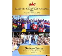 Daily Devotional GLORIOUS LIFE IN THE KINGDOM 365+: DAILY DEVOTIONAL - December Edition, 2025