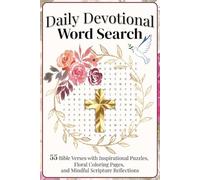 Daily Devotional Word Search for Women: 55 Bible Verses with Inspirational, Easy to Read Word Search Puzzles, Floral Coloring Pages, and Mindful Scripture Reflections | 6 x 9 inches, 126 pages