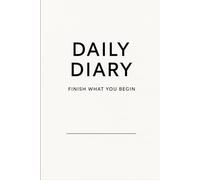 Daily Diary: Finish What You Begin