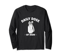Daily Dose of Iron Ironic Maillot de Golf Amusant pour Golfeur Retraite Manche Longue