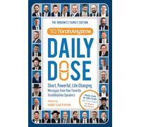 Daily Dose: Short, powerful, life-changing messages from your favorite TorahAnytime speakers