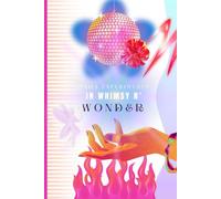 Daily Experiments in Whimsy and Wonder