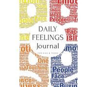 Daily Feelings Journal for Kids & Teens: A Guided Prompt Diary to Help Young People Understand Their Emotions, Build Confidence & Reflect Every Day, A ... Moods & Feelings, For Boys And Girls