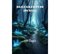 DAILY GRATITUDE JOURNAL: 5 MINUTE WRITING