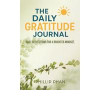 Daily Gratitude Journal: A Journey to Positivity | Transform Your Life in 30-Day with Practical Gratitude Practices and Positive Thinking | Cultivate ... & Mindfulness One Day at a Time | 6x9 Inches