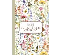 Daily Gratitude Journal: A Mindfulness & Positivity Diary with Prompts, Notes Pages and Habit Tracking Designed for Calm, Self-Care and Everyday Reflection