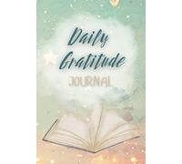 Daily Gratitude Journal: I'm grateful for...