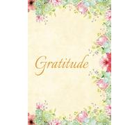 Daily Gratitude Journal: Remind yourself to see joy and beauty in everday things!