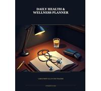 Daily Health & Wellness Planner: Large Print All-in-One Tracker