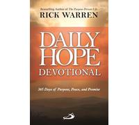Daily Hope Devotional: 365 Days of Purpose, Peace, and Promise