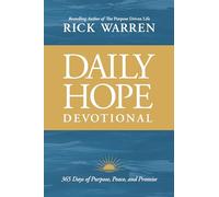 Daily Hope Devotional: Purpose, Peace, and Promise for Every Day