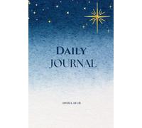 Daily journal: A Guided Space for Manifestation, Gratitude, and Daily Writing