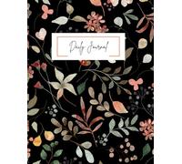 Daily Journal: A Guided Space for Reflection, Intentions & Mindfulness: Cultivate Focus, Gratitude & Personal Growth Every Day