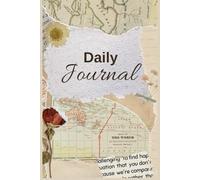 Daily Journal: A Space to Plan, Reflect, and Grow